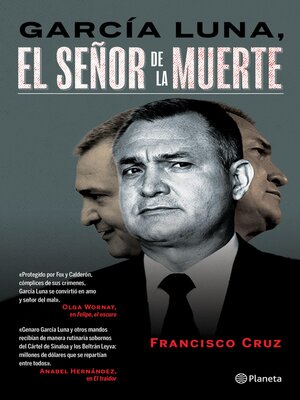 cover image of García Luna, El señor de la muerte